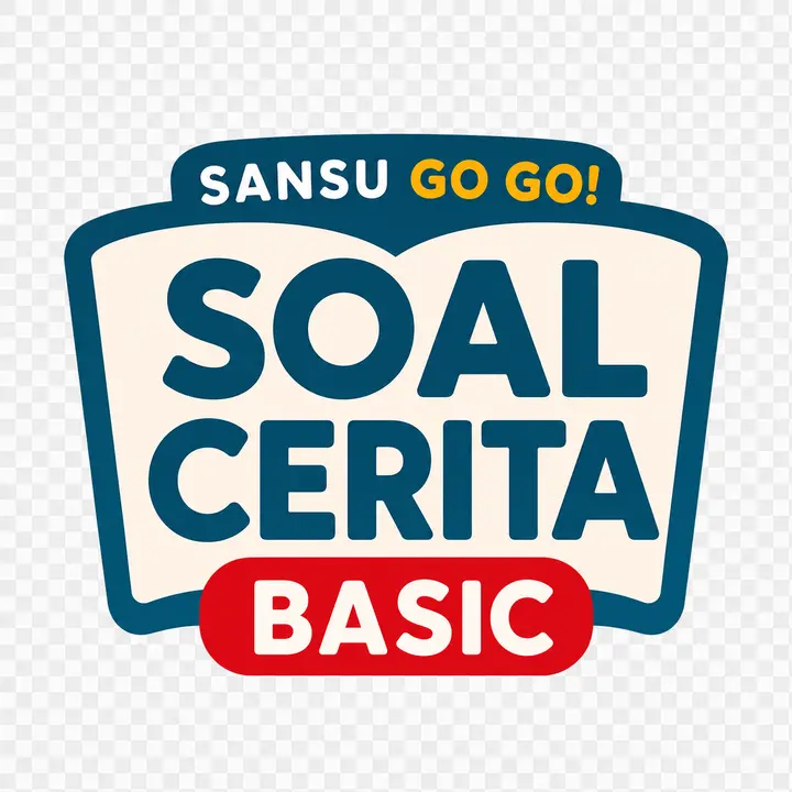 SANSU GO GO! Soal Cerita Basic